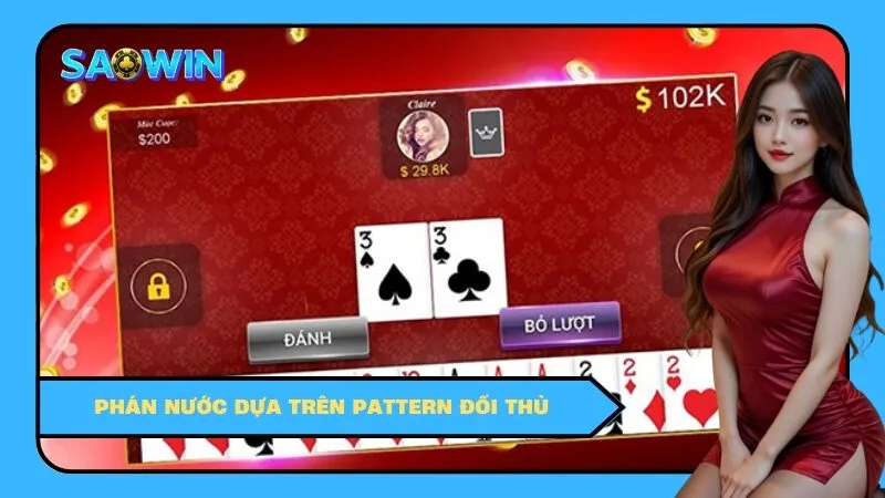 Phán nước dựa trên pattern đối thủ