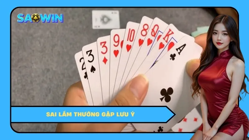 Sai lầm thường gặp lưu ý